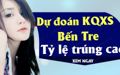 Dự đoán XSBTR 23/03 - Dự đoán xổ số Bến Tre thứ 3 hàng tuần