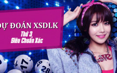 Dự đoán XSDLK 23/03 - Kết quả XSDLK thứ 3 chuẩn xác nhất