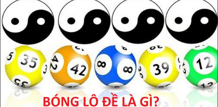 Bóng lô đề là gì? Cách tính bóng âm bóng dương trong lô đề