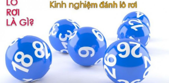 Lô rơi là gì? Cách bắt lô rơi chuẩn xác nhất hiện nay
