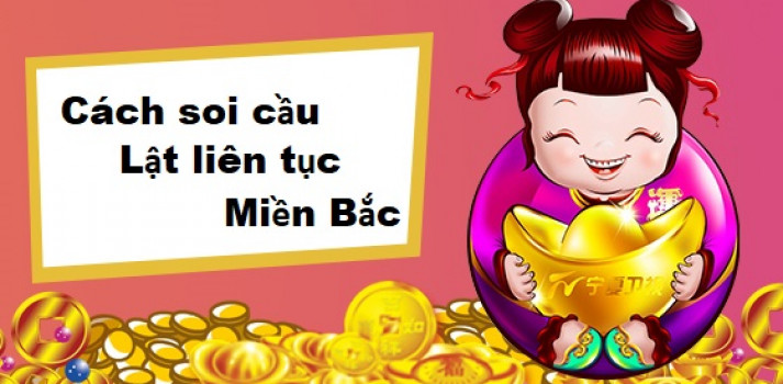 Bí quyết soi cầu lật liên tục cực hay của các cao thủ