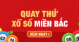 Quay thử XSMB 12/3 - Quay thử miền bắc lấy hên 12/3/2025