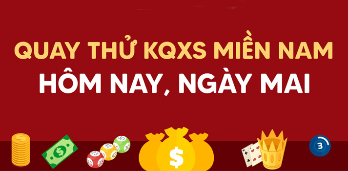 Quay thử XSMN 19/3/2025 - Quay thử miền Nam hôm nay