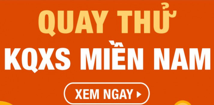 Quay thử XSMN 15/3/2025 - Quay thử miền Nam hôm nay