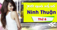 Dự đoán xổ số Ninh Thuận 14/3 - Chốt số XSNT ngày 14/3/2025