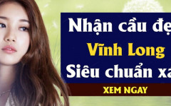 Dự đoán xổ số Vĩnh Long 7/3 - Chốt số XSVL ngày 7/3/2025